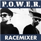 P.O.W.E.R. - Racemixer